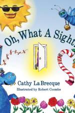 Oh, What a Sight af Cathy La Brecque