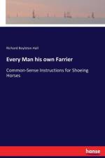 Every Man his own Farrier af Richard Boylston Hall