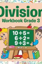 Division Workbook Grade 3 af Speedy Publishing LLC