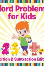 Word Problems for Kids (Addition & Subtraction Edition) af Speedy Publishing LLC