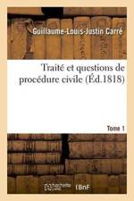 Traite Et Questions de Procedure Civile. Tome 1 af Guillaume-Louis-Justin Carre