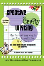 Creative and Crafty Writing-Teacher's Manual