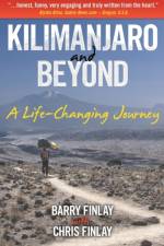 Kilimanjaro and Beyond af Barry Finlay