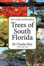 Conifer and Broadleaf Trees of the South af Charles Ray