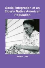 Social Integration of an Elderly Native American Population af Randy A John