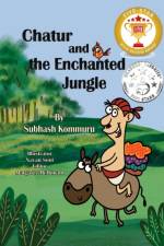 Chatur and the Enchanted Jungle af Subhash Kommuru