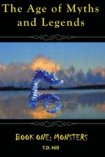 Age of Myths and Legends af T D Hill