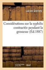 Considerations Sur La Syphilis Contractee Pendant La Grossesse af Lucien Grellety