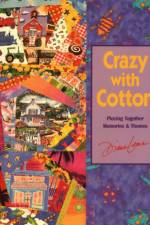 Crazy with Cotton af Diana Leone