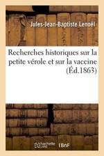 Recherches Historiques Sur La Petite Verole Et Sur La Vaccine af Jules-Jean-Baptiste Lenoel