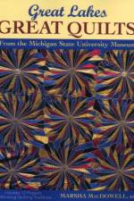 Great Lakes, Great Quilts af Marsha L. MacDowell