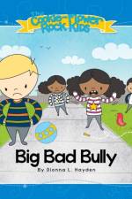 Big Bad Bully af Dionna L Hayden