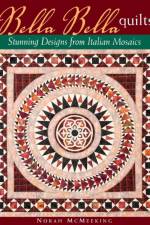 Bella Bella Quilts af Norah McMeeking