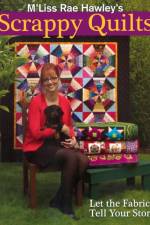 M'liss Rae Hawley's Scrappy Quilts af M'Liss Rae Hawley