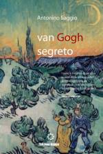 Van Gogh Segreto: Il Motivo e Le Ragioni (Colori) af Antonino Saggio