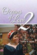 Oceans of Love 2 af Gilbert R Smith