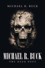 Michael R. Buck - The Dead Poet af Michael Buck