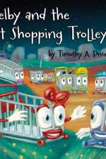 Shelby and the Lost Shopping Trolleys af Timothy Price