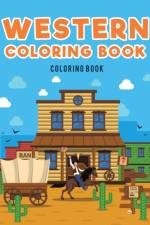 Western Coloring Book af Coloring Pages for Kids