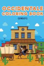 Occidentale Coloring Book af Coloring Pages for Kids