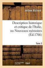 Description Historique Et Critique de l'Italie, Tome 3 af Jerome Richard