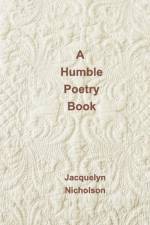 A Humble Poetry Book af Jacquelyn Nicholson