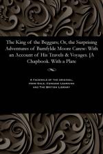 King of the Beggars; Or, the Surprising Adventures of Bamfylde Moore Carew af Bampfylde Moore Carew