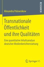 Transnationale OEffentlichkeit Und Ihre Qualitaten af Alexandra Polownikow