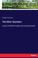 Silver Question af George Jamieson
