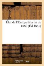 Etat de l'Europe A La Fin de 1860 af Amyot