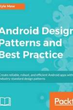 Android Design Patterns and Best Practice af Kyle Mew