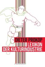 Lexikon Der Kulturindustrie af Dieter Prokop