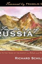 The Forgotten Edge of Russia af Richard Schilling