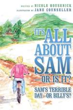 It's All about Sam-Or Is It?