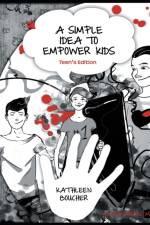 Simple Idea to Empower Kids af Kathleen Boucher