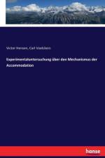 Experimentaluntersuchung uber den Mechanismus der Accommodation af Victor Hensen