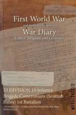 33 DIVISION 19 Infantry Brigade Cameronians (Scottish Rifles) 1st Battalion