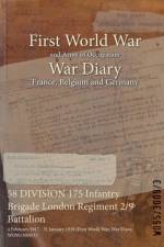 58 DIVISION 175 Infantry Brigade London Regiment 2/9 Battalion