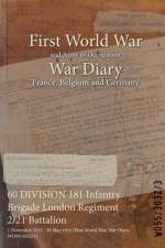 60 DIVISION 181 Infantry Brigade London Regiment 2/21 Battalion