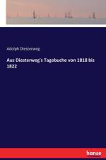 Aus Diesterweg's Tagebuche von 1818 bis 1822 af Adolph Diesterweg