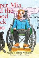 Super Mia and the Good Luck Duo - Rescued is the New Black af Marie Yolaine Williams