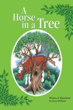 Horse in a Tree af Gary Defazio