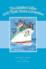 The Musical Mice And Their Great Adventure af Deneen Kirsch - Gambrell