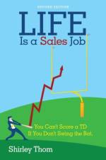 Life Is a Sales Job af Shirley Thom