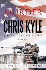 Murder of Chris Kyle af Robert F Blevins