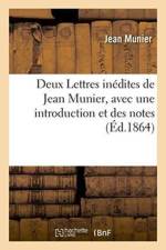 Deux Lettres Inedites de Jean Munier, Avec Une Introduction Et Des Notes . Signe H. de Fontenay. af Munier
