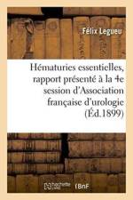 Des Hematuries Essentielles af Felix Legueu