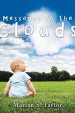 Messages in the Clouds af Marian S Taylor