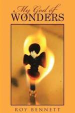 My God of Wonders af Roy Bennett