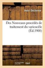 Des Nouveaux Procedes de Traitement Du Varicocele af Henri Dechenne